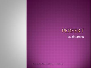 perfekt