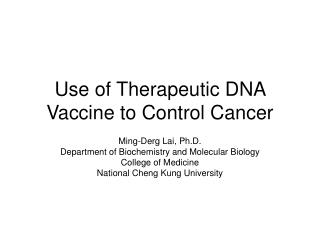 use of therapeutic dna vaccine to control cancer