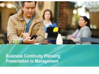 Business Continuity Planning Presentation to Management