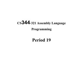 CS344-321 Assembly Language Programming