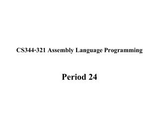 CS344-321 Assembly Language Programming