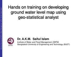 Hands on training on developing ground water level map using geo-statistical analyst