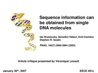 Sequence information can be obtained from single DNA molecules