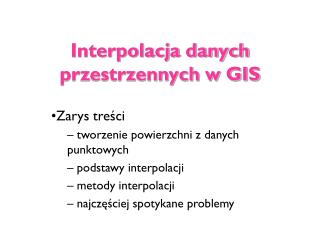 interpolacja danych przestrzennych w gis
