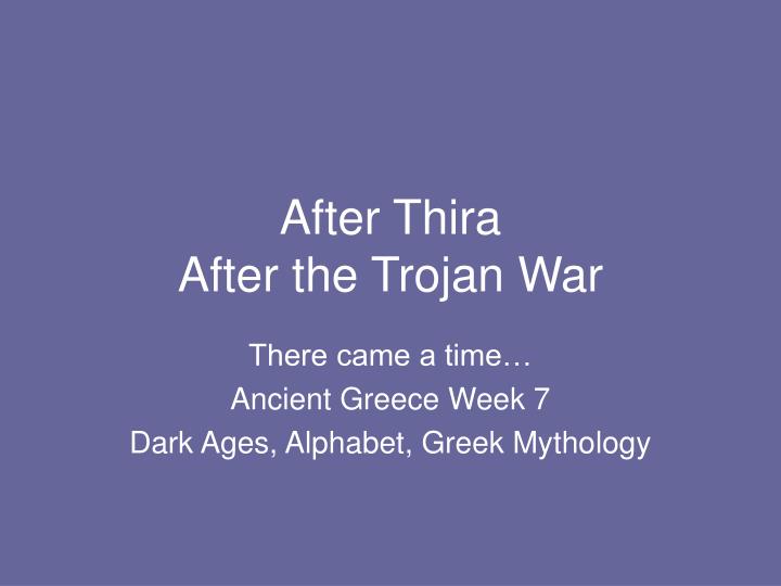 after thira after the trojan war