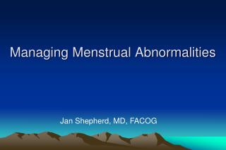 Managing Menstrual Abnormalities