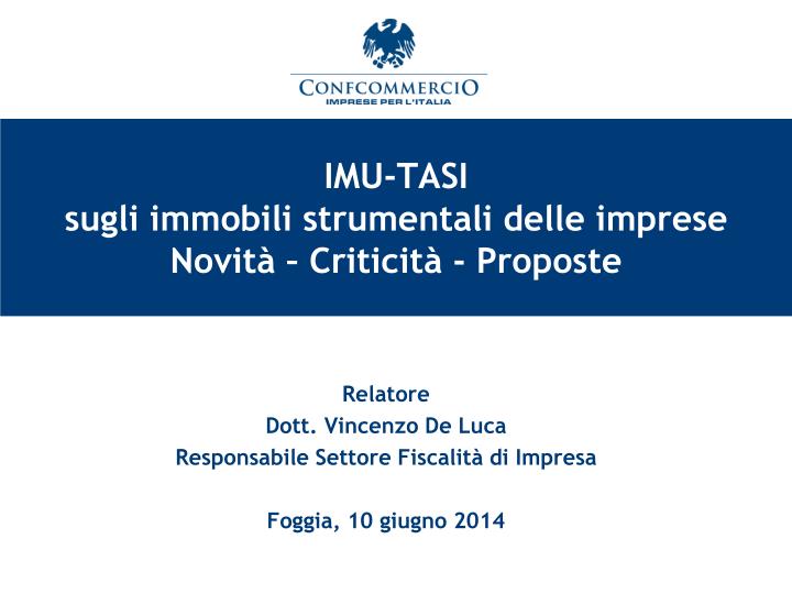 imu tasi sugli immobili strumentali delle imprese novit criticit proposte