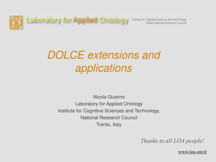 dolce extensions and applications