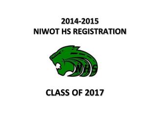 2014-2015 NIWOT HS REGISTRATION