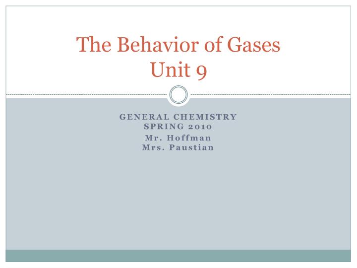 the behavior of gases unit 9