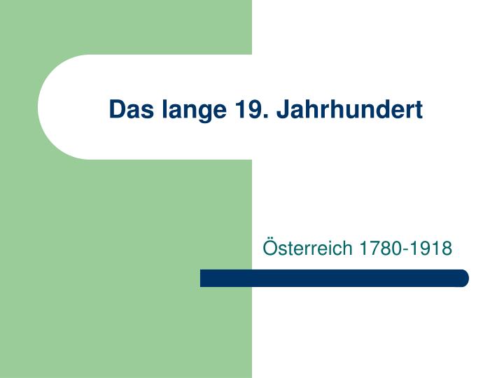 das lange 19 jahrhundert