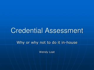 Credential Assessment