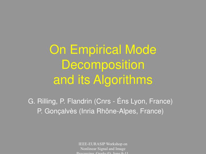 on empirical mode decomposition and its algorithms