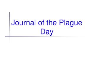 Journal of the Plague Day
