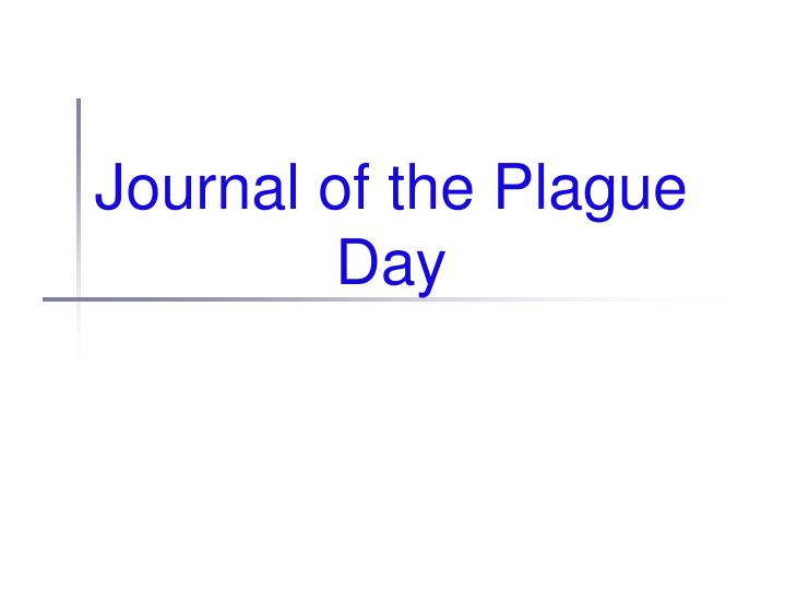 journal of the plague day