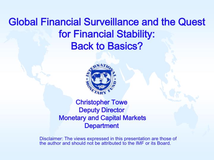 global financial surveillance and the quest for financial stability back to basics