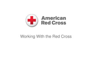 Working With the Red Cross