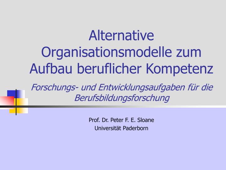 alternative organisationsmodelle zum aufbau beruflicher kompetenz