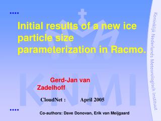 Initial results of a new ice particle size parameterization in Racmo.