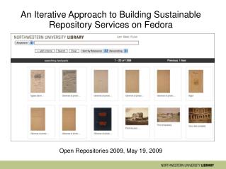 An Iterative Approach to Building Sustainable Repository Services on Fedora