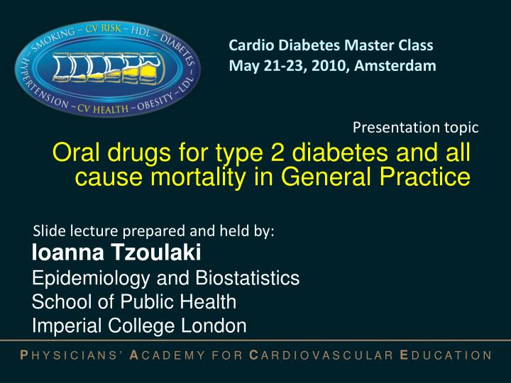 o ral drugs for type 2 diabetes and all cause mortality in general practice