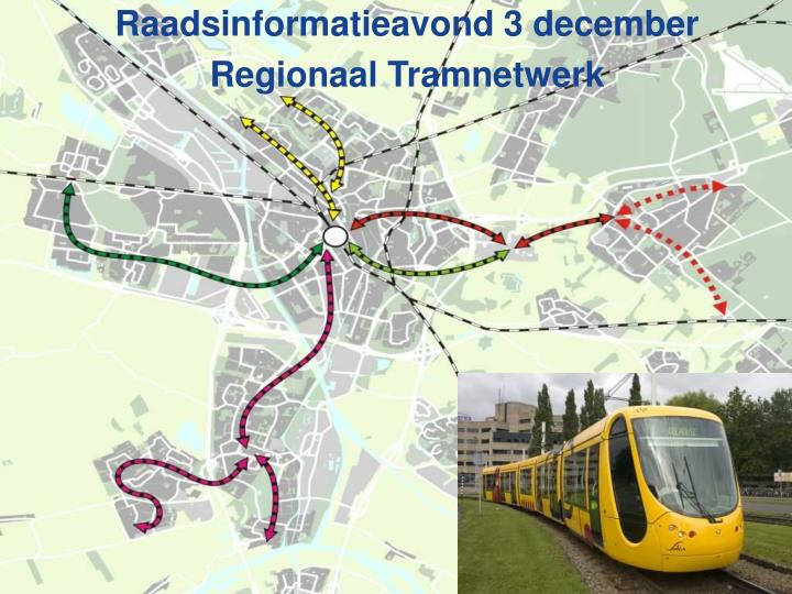 raadsinformatieavond 3 december regionaal tramnetwerk
