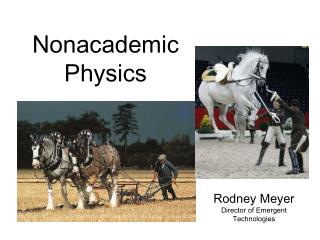 Nonacademic Physics