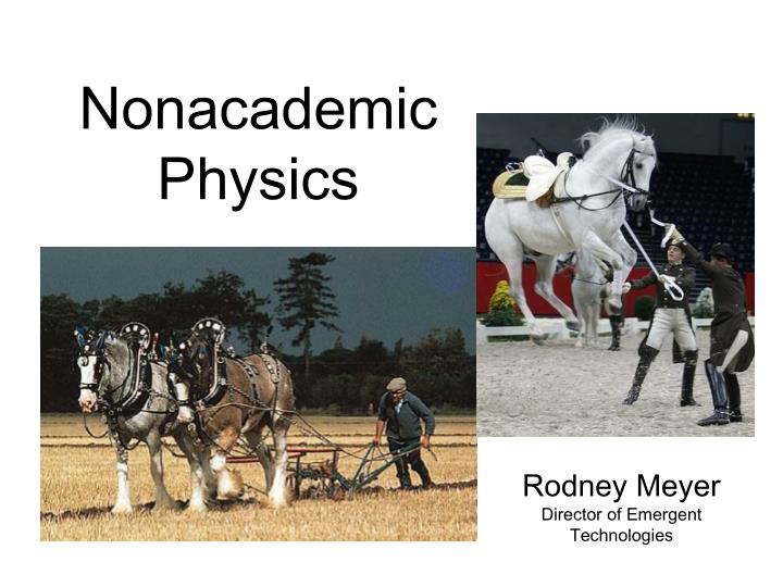 nonacademic physics