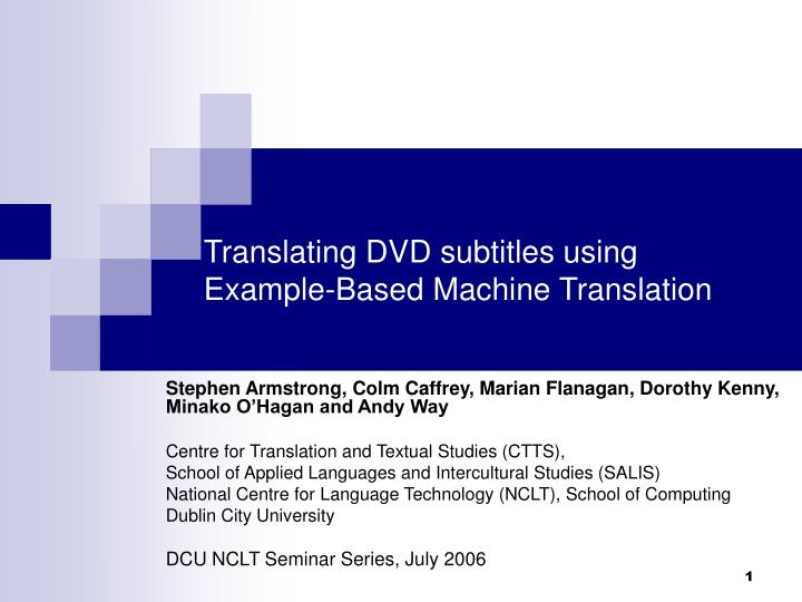 translating dvd subtitles using example based machine translation