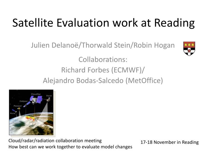 satellite evaluation work at reading