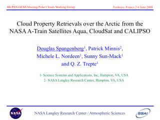 Douglas Spangenberg 1 , Patrick Minnis 2 , Michele L. Nordeen 1 , Sunny Sun-Mack 1