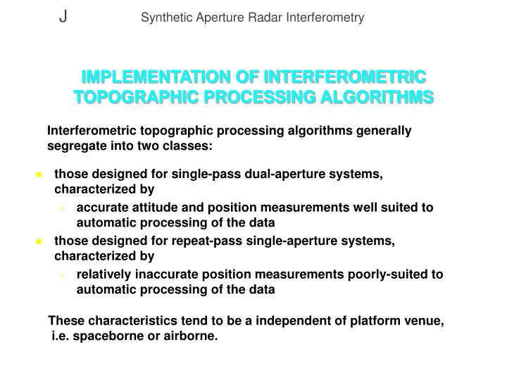 implementation of interferometric topographic processing algorithms