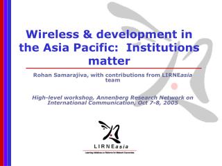 Wireless &amp; development in the Asia Pacific: Institutions matter
