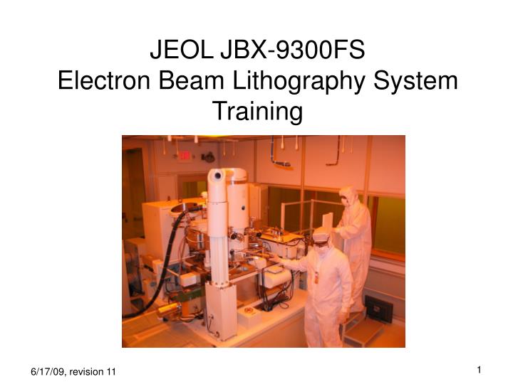 jeol jbx 9300fs electron beam lithography system training