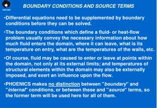 BOUNDARY CONDITIONS AND SOURCE TERMS