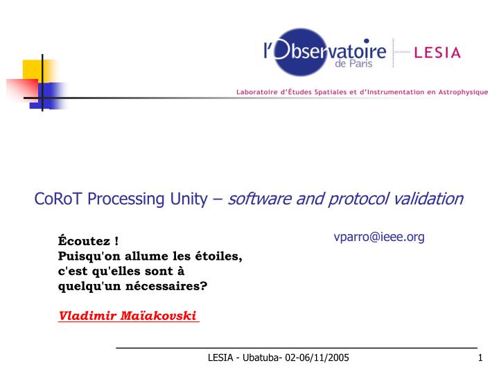 corot processing unity software and protocol validation vparro@ieee org