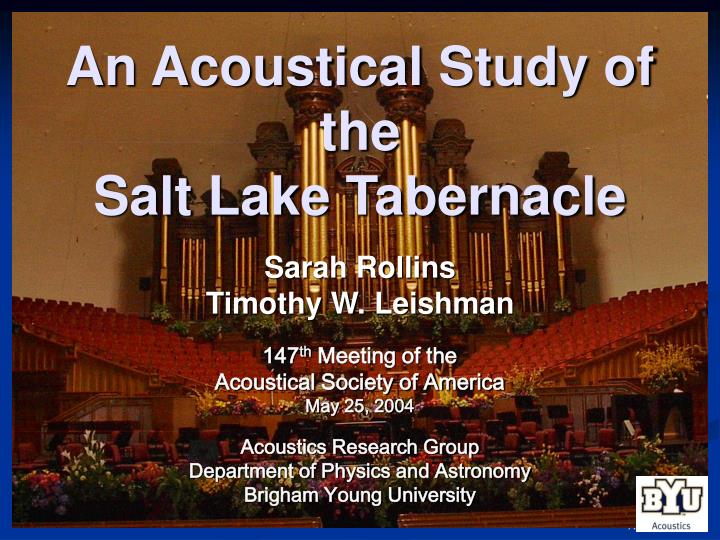 an acoustical study of the salt lake tabernacle
