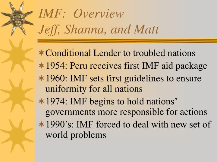 imf overview jeff shanna and matt