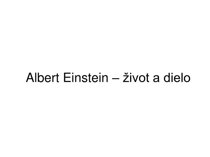 albert einstein ivot a dielo