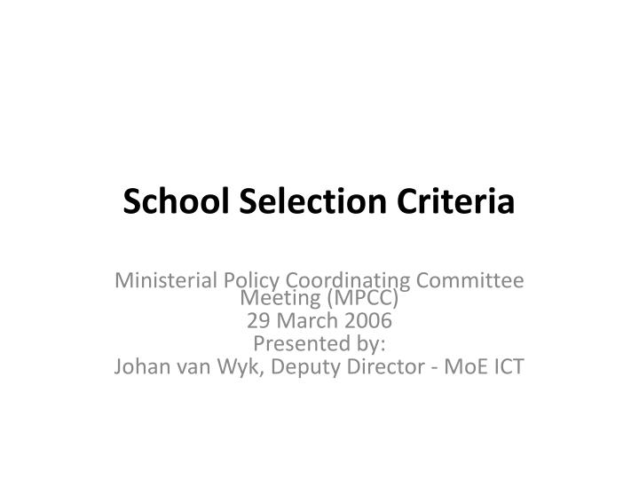 school selection criteria
