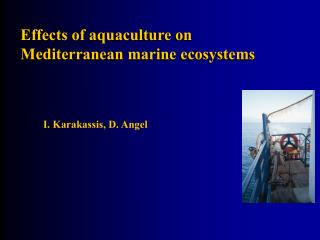 Effects of aquaculture on Mediterranean marine ecosystems