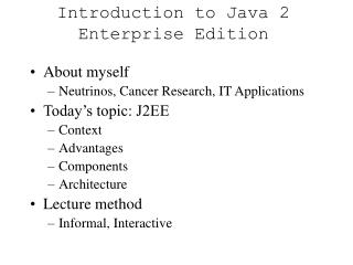 Introduction to Java 2 Enterprise Edition
