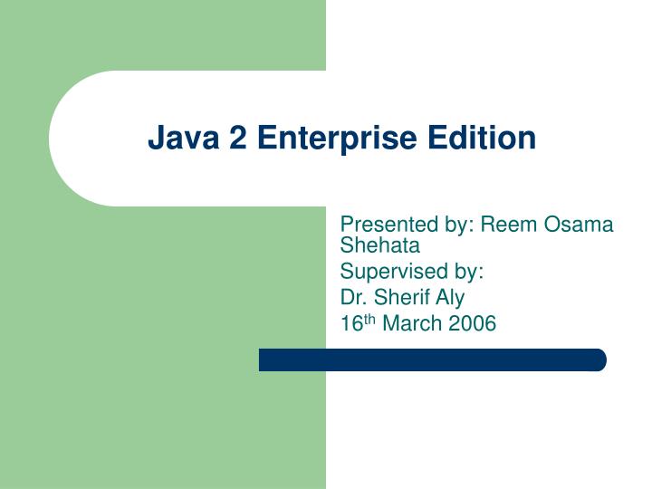 java 2 enterprise edition