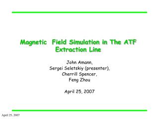 Magnetic Field Simulation in The ATF Extraction Line