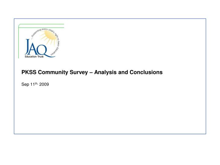 pkss community survey analysis and conclusions