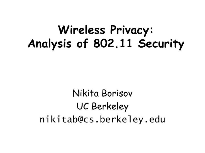 wireless privacy analysis of 802 11 security