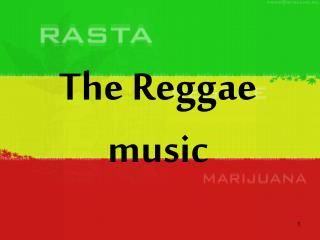 The Reggae music