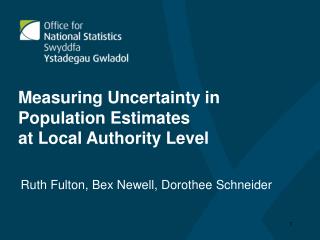 Measuring Uncertainty in Population Estimates at Local Authority Level
