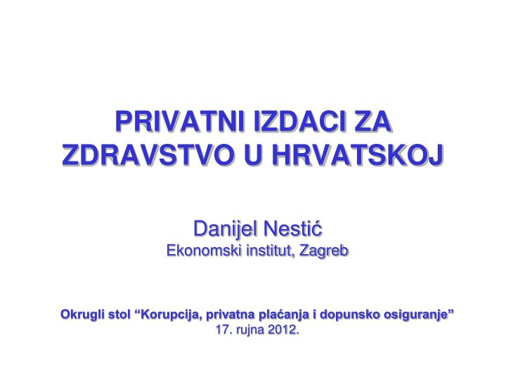 privatni izdaci za zdravstvo u hrvatskoj