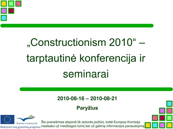 constructionism 2010 tarptautin konferencija ir seminarai